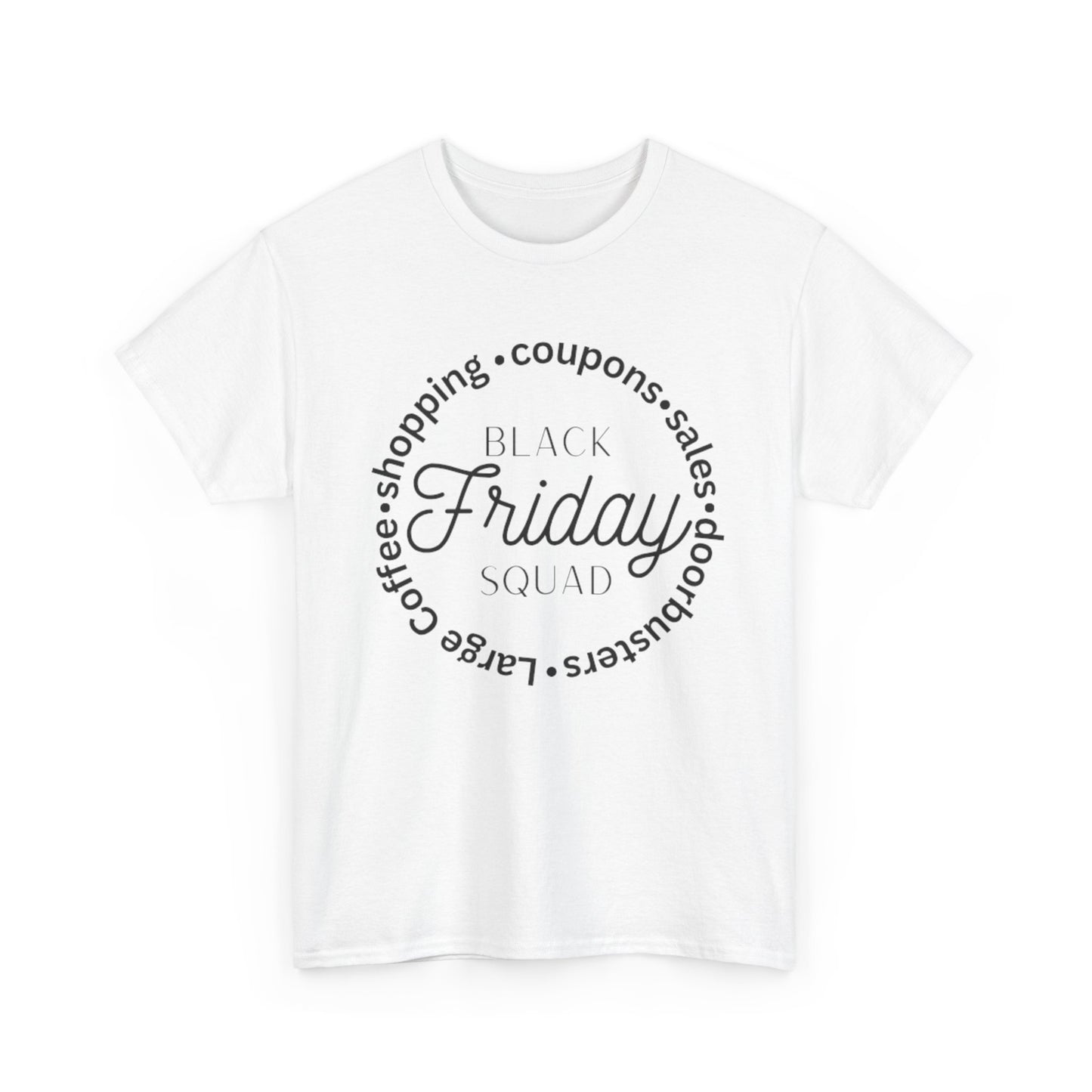 Black Friday Squad Tee