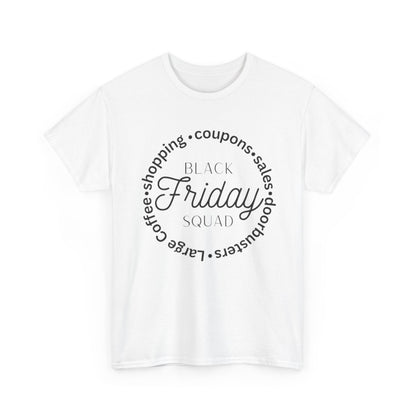 Black Friday Squad Tee