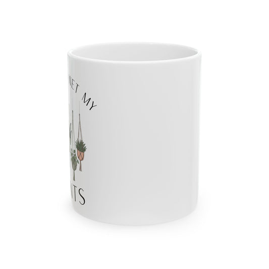 Plant Lover Ceramic Mug – "I Like to Wet My Plants" Hanging Succulent Coffee Cup (11oz & 15oz)