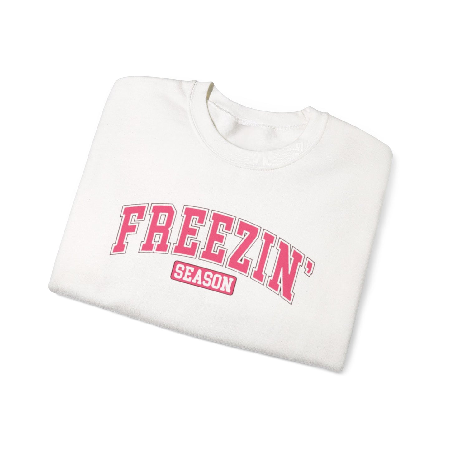 Freezin' Season Crewneck Sweatshirt