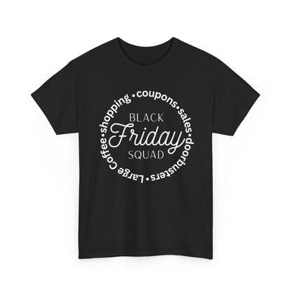 Black Friday Squad Tee