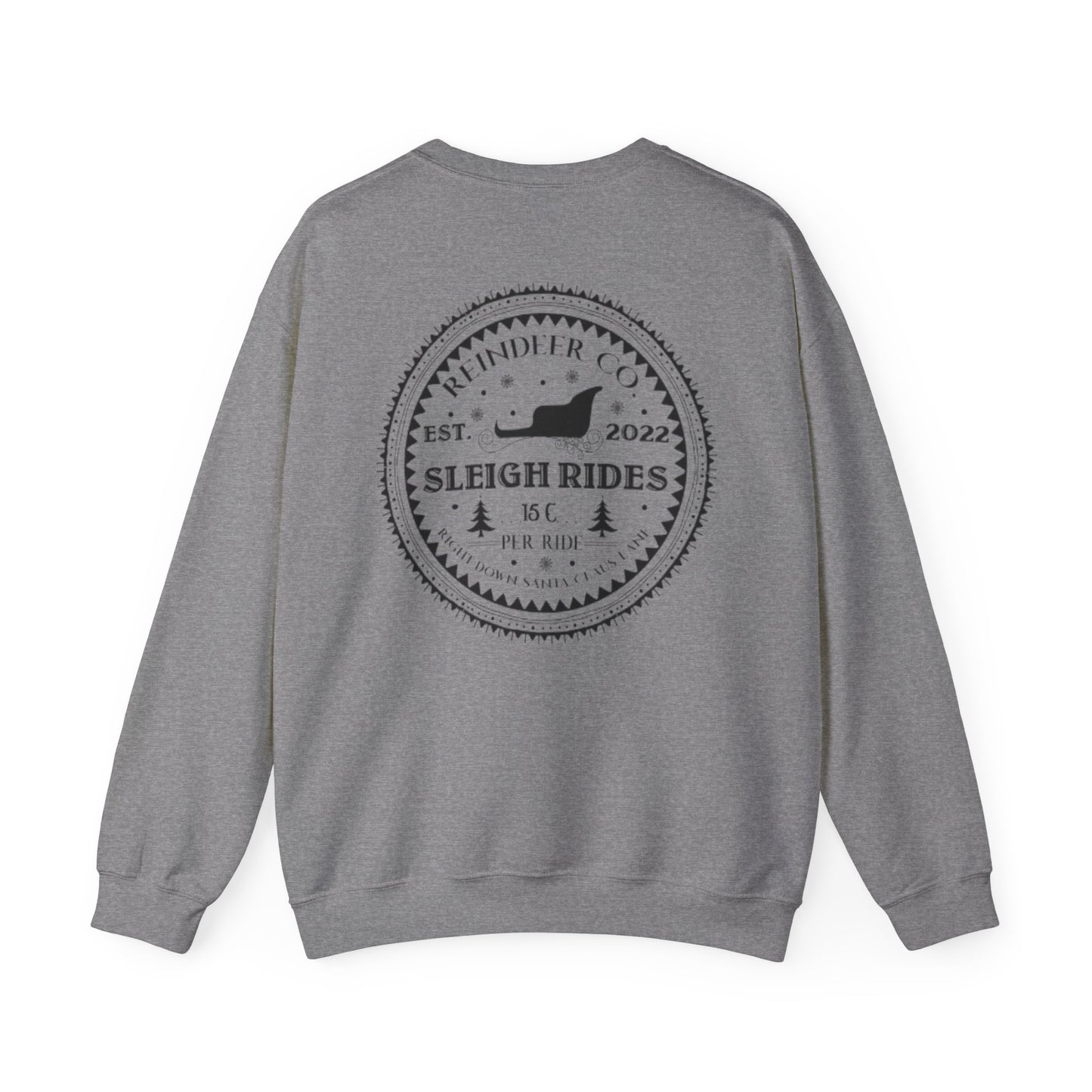 Sleigh Rides Crewneck Sweatshirt